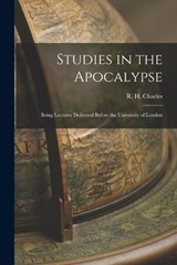 Studies in the Apocalypse - Charles R H (Robert Henry) - 9781018269672