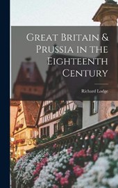 Great Britain & Prussia in the Eighteenth Century