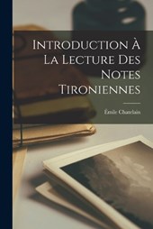 Introduction À La Lecture Des Notes Tironiennes