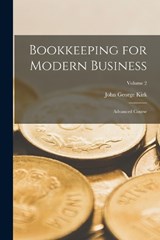 Bookkeeping for Modern Business - John George Kirk - 9781018430898