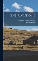 Their Missions - J Smeaton Chase - 9781018488332