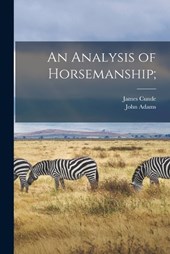 An Analysis of Horsemanship;