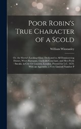 Poor Robin's True Character of a Scold - William Winstanley - 9781018512297