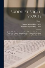 Buddhist Birth-stories; Jataka Tales. The Commentarial Introd. Entitled Nidanakatha; the Story of the Lineage. Translated From V. Fausböll's ed. of the Pali Text by T.W. Rhys Davids. New and rev. ed.  - Thomas William Rhys Davids ; Caroline Augusta Rhys Davids - 9781018534879