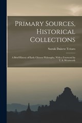 Primary Sources, Historical Collections - Suzuki Daisetz Teitaro - 9781018619729