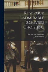 Rusbrock L'admirable (oeuvres Choisies)... - Ernest Hello - 9781018701523