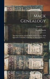 Mack Genealogy - Sophia Smith 1847- Martin - 9781018727097