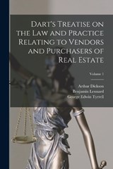 Dart's Treatise on the Law and Practice Relating to Vendors and Purchasers of Real Estate; Volume 1 - Benjamin Lennard 1869-1932 Cherry ; George Edwin Tyrrell - 9781018732176