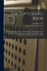 The Tufts Song-book - Leo Rich Lewis - 9781018795393