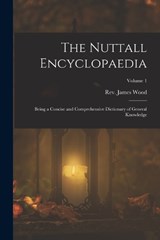 The Nuttall Encyclopaedia - James Wood - 9781018876443