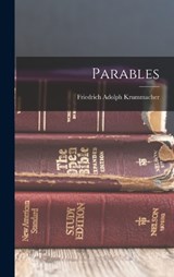 Parables - Friedrich Adolph Krummacher - 9781018878171