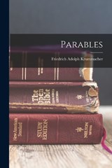 Parables - Friedrich Adolph Krummacher - 9781018883397
