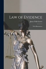 Law of Evidence - James Polk Gorter - 9781018904207