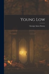 Young Low - George Amos Dorsey - 9781018907291