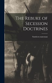 The Rebuke of Secession Doctrines