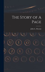 The Story of A Page - John L Heaton - 9781018988351