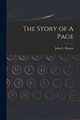The Story of A Page - John L Heaton - 9781018992457