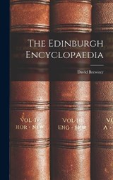 The Edinburgh Encyclopaedia - David Brewster - 9781019001356