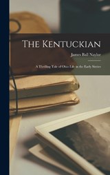 The Kentuckian - James Ball Naylor - 9781019042786