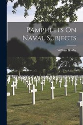 Pamphlets On Naval Subjects