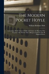 The Modern Pocket Hoyle - William Brisbane Dick - 9781019057971