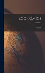 Economics; Volume 2 - Frank A 1863-1949 Fetter - 9781019223291