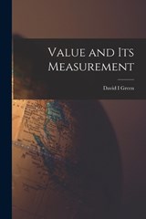 Value and its Measurement - David Green - 9781019269480