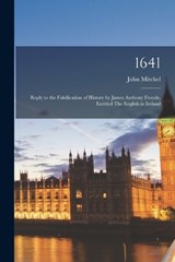 1641 - John Mitchel - 9781019283196