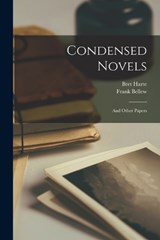 Condensed Novels - Bret Harte ; Frank Bellew - 9781019287187