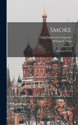 Smoke - Ivan Sergeevich Turgenev - 9781019297957