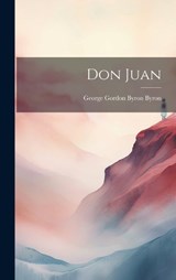 Don Juan - George Gordon Byron Byron - 9781019370513
