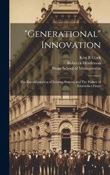 "Generational" Innovation - Rebecca Henderson ; Kim B Clark - 9781019378045