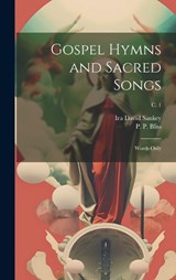 Gospel Hymns and Sacred Songs - Ira David 1840-1908 Sankey - 9781019379127