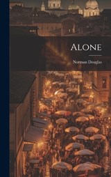 Alone - Norman Douglas - 9781019387276