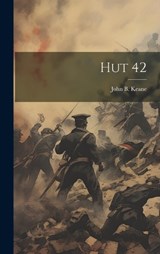 Hut 42 - John B Keane - 9781019399798