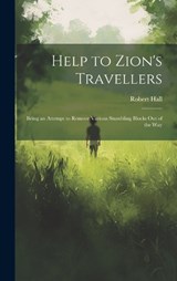 Help to Zion's Travellers - Robert Hall - 9781019412732