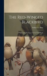 The Red-winged Blackbird - Arthur a 1885-1964 Allen - 9781019436974