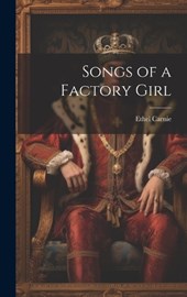 Songs of a Factory Girl