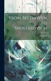 From Beethoven To Shostakovich