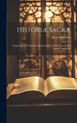 Historiæ Sacræ - James Hamilton - 9781019486849