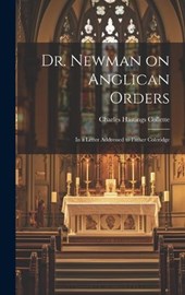 Dr. Newman on Anglican Orders