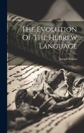 The Evolution Of The Hebrew Language