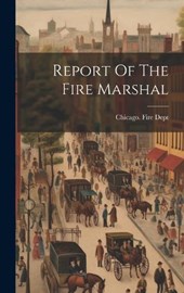 Report Of The Fire Marshal