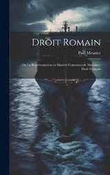 Droit Romain - Paul Meunier - 9781019543849