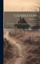 Celebration - Peter Pindar - 9781019604281