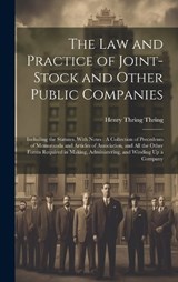 The Law and Practice of Joint-Stock and Other Public Companies - Henry Thring Thring - 9781019611135