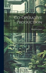 Co-Operative Production - Benjamin Jones - 9781019620298
