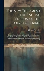 The New Testament of the English Version of the Polyglott Bible