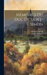 Mémoires Du Duc De Saint-Simon - Adolphe Chéruel ; Adolphe Regnier ; Paul Guérin - 9781019669358