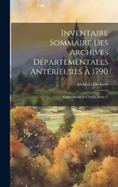 Inventaire Sommaire Des Archives Départementales Antérieures À 1790